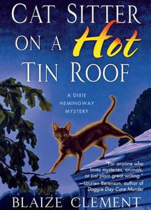 Cat Sitter on a Hot Tin Roof