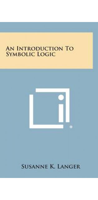Introduction to Symbolic Logic