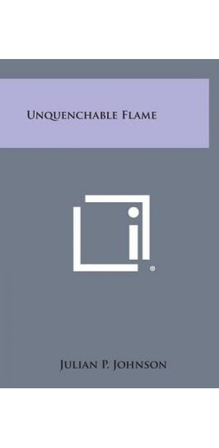 Unquenchable Flame