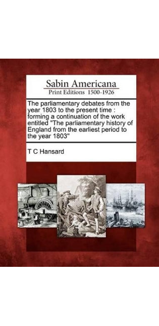 parliamentary debates from the year 1803 to the present time