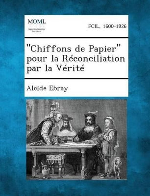 "Chiffons de Papier" Pour La Reconciliation Par La Verite