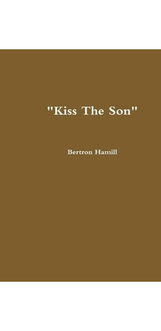 "Kiss The Son"
