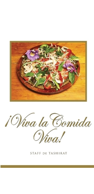!Viva La Comida Viva!