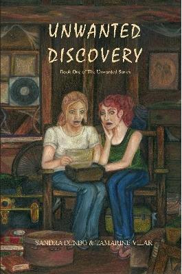 Unwanted Discovery - Book One