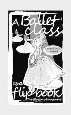 "A Ballet Class as a Flip Book."