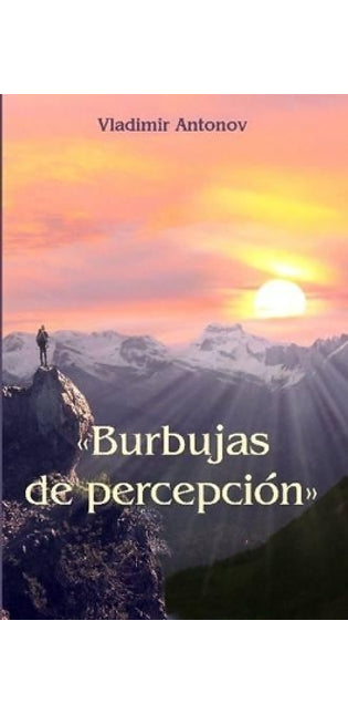 "Burbujas De Percepcion"