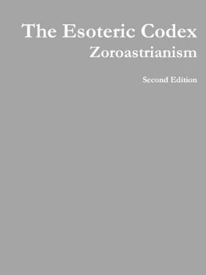 Esoteric Codex: Zoroastrianism
