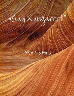 "Say Kangaroo!"
