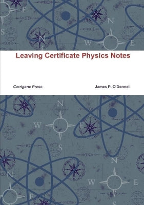 Leaving Certificate Physics Notes
