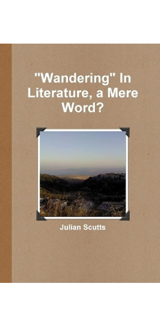 "Wandering" in Literature, a Mere Word?