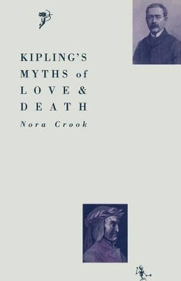 Kipling’s Myths of Love and Death