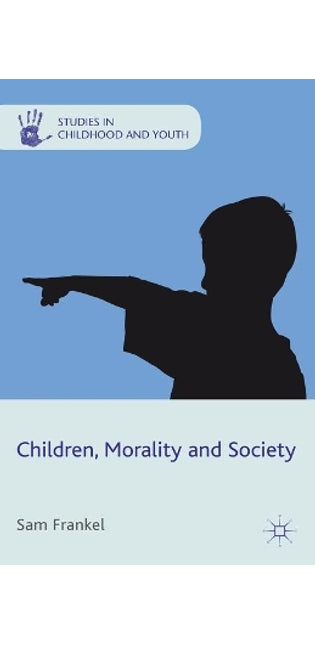 Children, Morality and Society