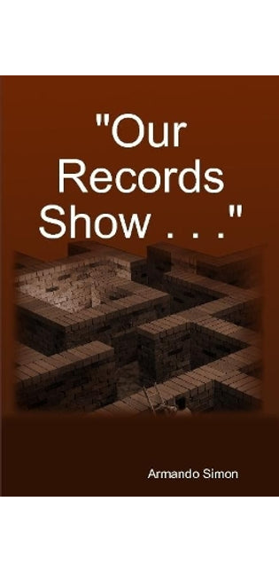 "Our Records Show . . ."