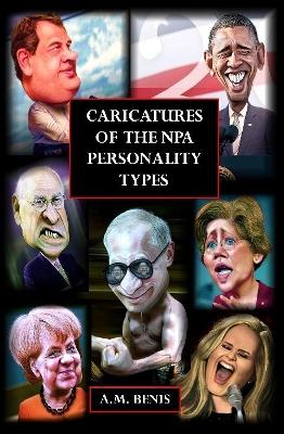 Caricatures of the NPA Personality Types