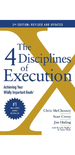 4 Disciplines of Execution: Revised and Updated
