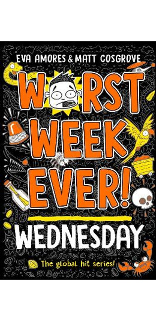 Worst Week Ever! Wednesday