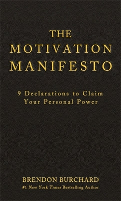 Motivation Manifesto