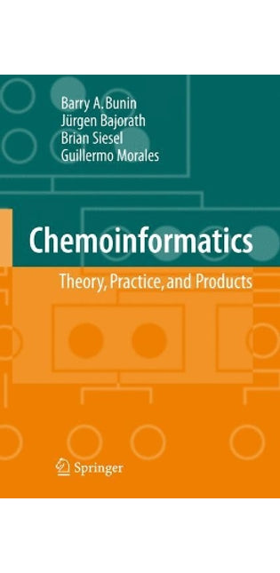 Chemoinformatics: Theory, Practice, & Products