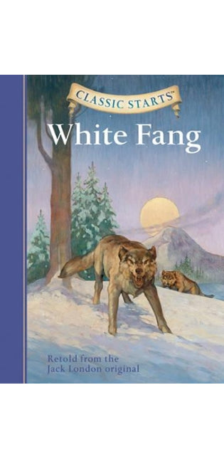 Classic Starts®: White Fang