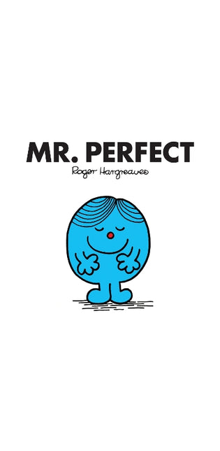 Mr. Perfect