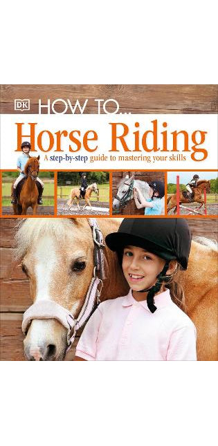How To...Horse Riding