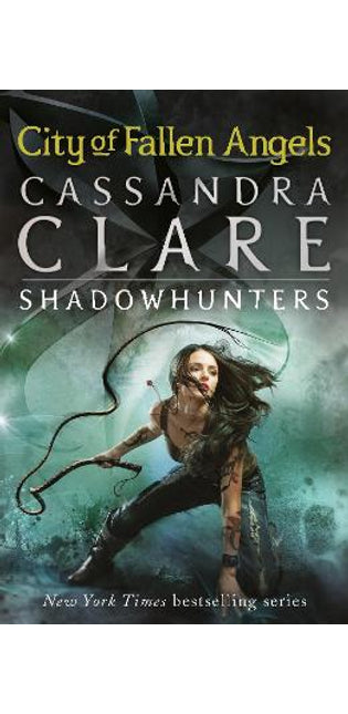 The Mortal Instruments 4: City of Fallen Angels