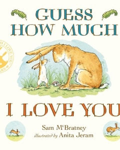 Guess How Much I Love You