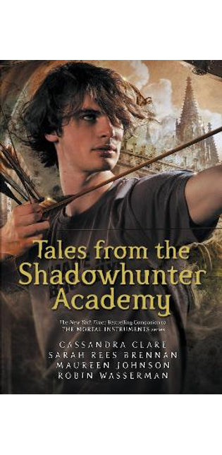 Tales from the Shadowhunter Academy