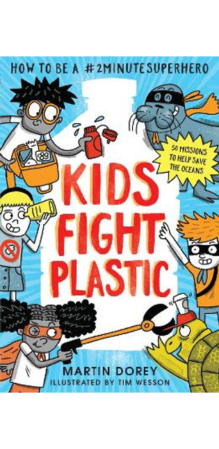 Kids Fight Plastic