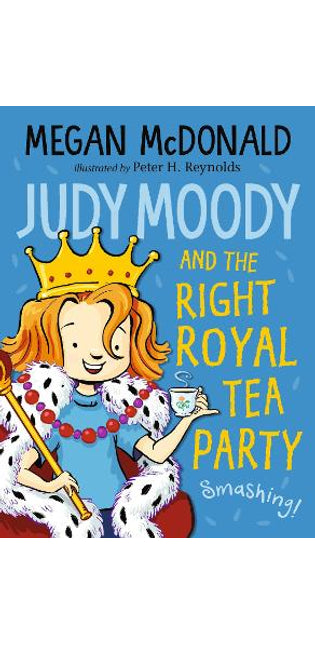 Judy Moody and the Right Royal Tea Party