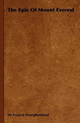 Epic Of Mount Everest