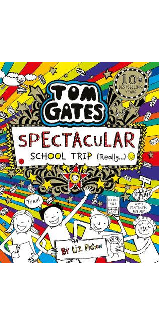 Tom Gates: Spectacular School Trip (Really.)