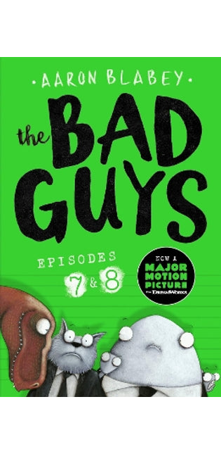 Bad Guys: Episode 7&8