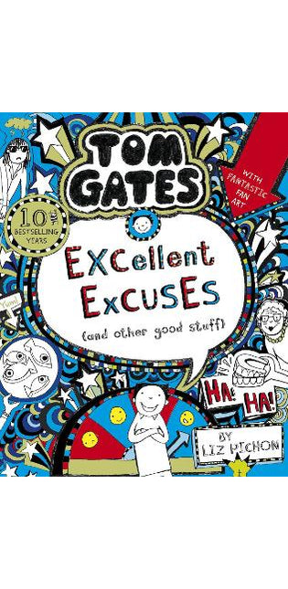 Tom Gates: Excellent Excuses (And Other Good Stuff