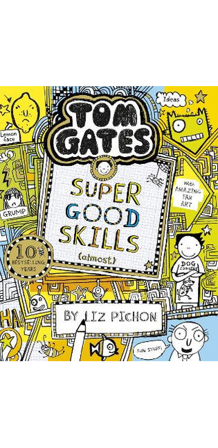 Tom Gates: Super Good Skills (Almost...)