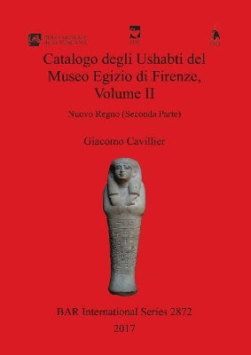 Catalogo degli Ushabti del Museo Egizio di Firenze, Volume II