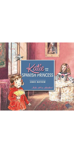 Katie and the Spanish Princess