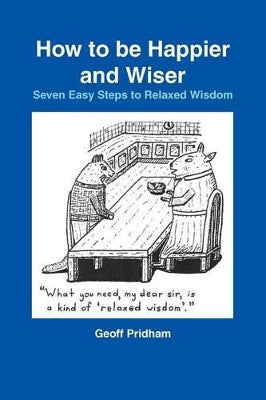 "How to be Happier and Wiser"