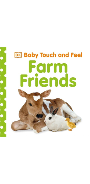 Baby Touch and Feel Farm Friends