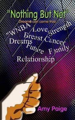 "Nothing but Net": Dreams Can Come True