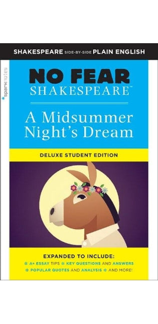 Midsummer Night's Dream: No Fear Shakespeare Deluxe Student Edition