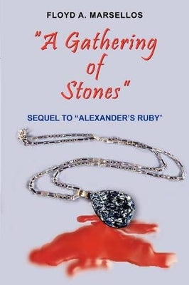 "A Gathering of Stones"