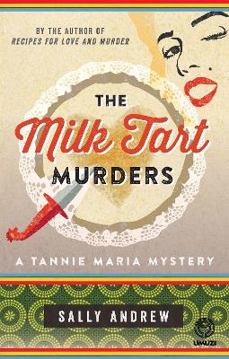 Milk Tart Murders: : A Tannie Maria Mystery