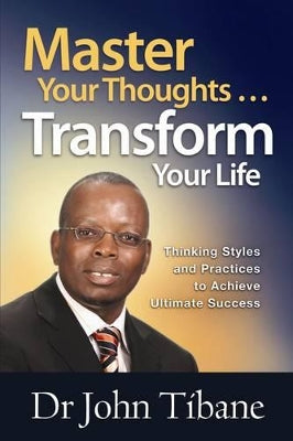 Master your thoughts…transform your life