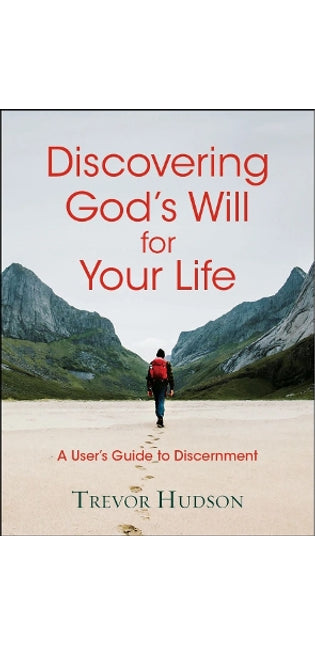 Discovering God's Will For Your Life