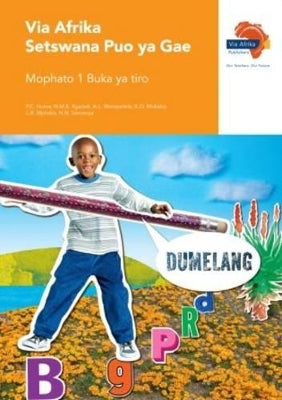 Via Afrika Setswana puo ya gae: Gr 1: Workbook