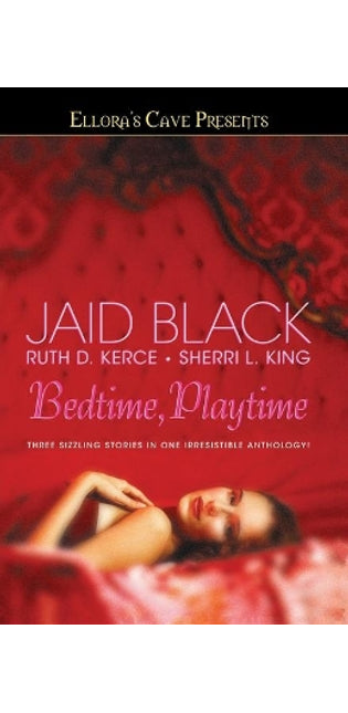 "BedTime, PlayTime: Ellora's Cave "