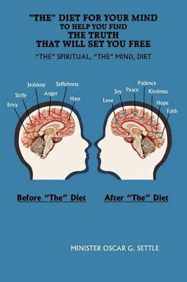 "the" Diet for Your Mind to Help You Find the Truth That Will Set You Free