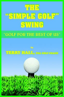 "Simple Golf" Swing