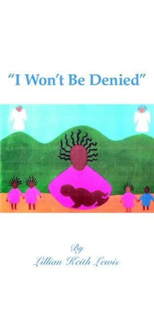 "I Won't Be Denied"